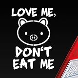 vegan sticker kostenlos Autoaufkleber in einer von 18 Farben: Love me Schwein Tier Vegetarier Vegan - Inkl. Anleitung zum einfachen und schnellen Aufbringen