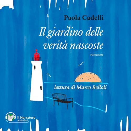 Page de couverture de Il giardino delle verità nascoste