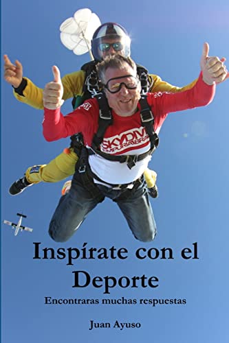 Inspírate con el Deporte (Spanish Edition)