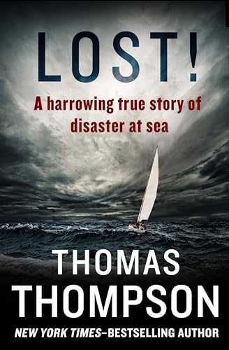 Lost!: A Harrowing True Story of Disaster at Sea