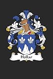 hollarstraße 2 ingolstadt  Hollar: Hollar Coat of Arms and Family Crest Notebook Journal (6 x 9 - 100 pages)