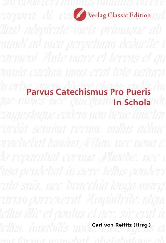  Parvus Catechismus Pro Pueris In Schola