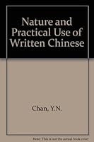 The Nature and Practical Use of Written Chinese 9622092276 Book Cover