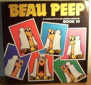 Beau Peep Book: Bk. 13: The Adventures of Legionnaire Beau Peep (Beau