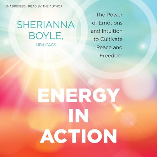 Energy in Action Audiolibro Por Sherianna Boyle MEd CAGS arte de portada