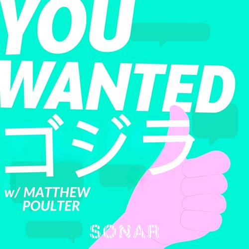 Godzilla (w/ Matthew Poulter)