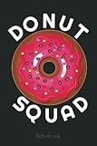 Photo Gallery donut squad funny notebook womens girls junk food lover retro: ruled donut notebook journal | wedding anniversary gift food lover gift Photo Gallery donut squad funny notebook womens girls junk food lover retro: ruled donut notebook journal | wedding anniversary gift food lover gift