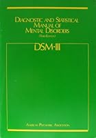 DSM-III. Diagnostic and Statistical Manual of Mental Disorders (Third Edition). B000P1A7CK Book Cover