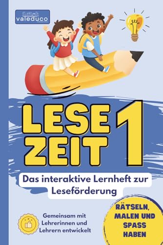 LESEZEIT 1 - das interaktive Lernheft zur Leseförderung: von der Wortebene zum Textlesen - Malen, Rätseln, Verbinden und Spaß haben - ideal ab Klasse 1