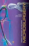 Microsurgery: Advances, Simulations and Applications