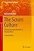 The Scrum Culture: Introducing Agile Methods in Organizations (Management for Professionals)