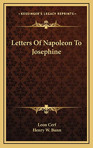 Letters Of Napoleon To Josephine