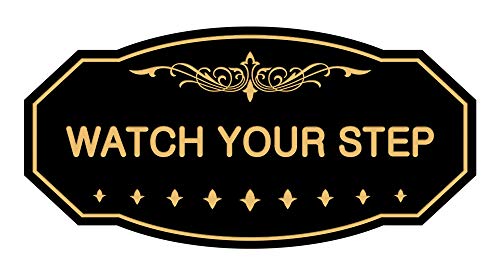 Signs ByLITA Victorian Watch Your Step Wall or Door Sign | Durable Material & Easy Installation | Safety Signage (Black Gold) - Medium 1 Pack