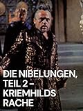 Die Nibelungen, Teil 2 – Kriemhilds Rache