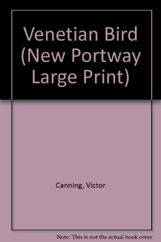 Venetian Bird (Portway Series, Lg Prt) 0851193102 Book Cover