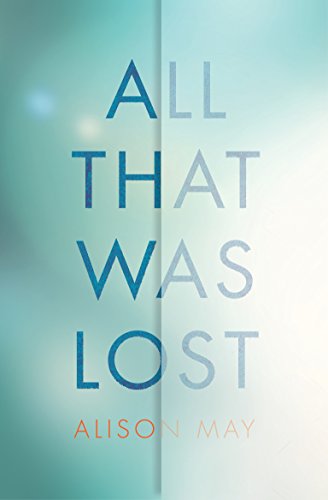 All That Was Lost view 2
