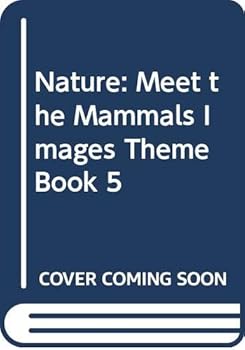 Paperback Nature: Meet the Mammals Images Theme Book 5 Book