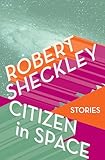 Citizen in Space: Stories