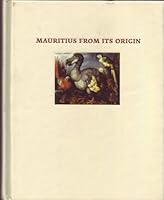 Mauritius from Its Origin 9994990519 Book Cover