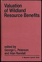 Valuation of Wildland Resource Benefits (A Westview Special Study) 0813300185 Book Cover