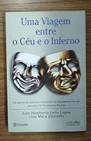 Uma Viagem Entre O Ceu e O Inferno 8576652471 Book Cover