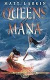 Queens of Mana: Eschaton Cycle (Heirs of Mana)