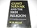 Guru Nanak and the Sikh Religion