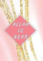 Allah Is Near 1655850903 Book Cover
