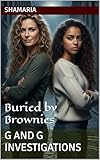 G and G Investigations: Buried by Brownies (English Edition)