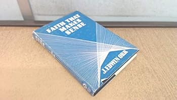 Hardcover Faith That Makes Sense Book