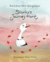 Storky's Journey Home 9655981851 Book Cover