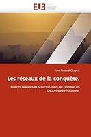 Les Ra(c)Seaux de La Conquaate. 6131535434 Book Cover
