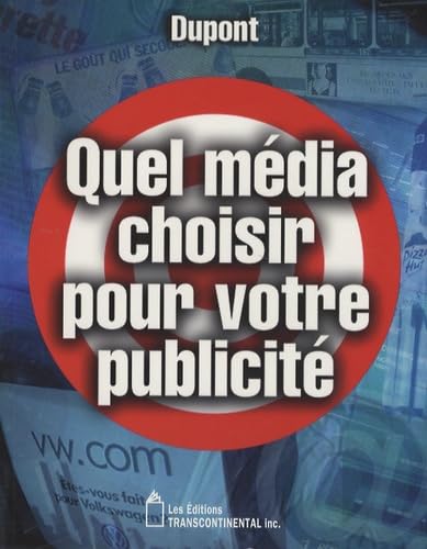 Quel Média Choisir pour Votre Publicité Luc Dupont