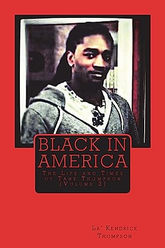 Black in America: The Life and Times of Tank Thompson