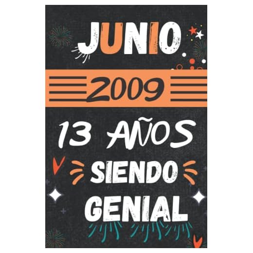 CUADERNO, JUNIO 2009, 13 Años Siendo Genial: Regalo de 13 cumpleaños para mujeres y hombres, ideas de 13 cumpleaños... un cumpleaños... divertido, ... regalo de 13 cumpleaños para él/ella.