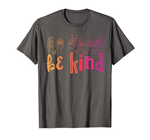 Be Kind Deaf Awareness Shirt Sign Language Kindness Matters Camiseta