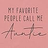 My-Favorite-People-Call-Me-Auntie-T-Shirt-Women-Auntie-Gift-Shirt-Short-Sleeve-Casual-Tee-Tops My Favorite People Call Me Auntie T-Shirt Women Auntie Gift Shirt Short Sleeve Casual Tee Tops Pink