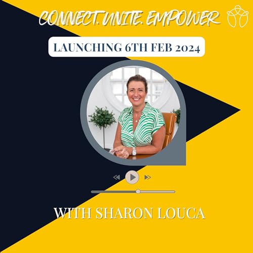 Welcome to the Connect. Unite. Empower Podcast