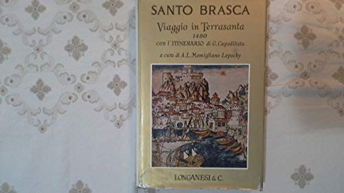 Viaggio in Terrasanta 1480 con l'itinerario di G.
