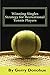 Winning Singles Strategy for Recreational Tennis Players: 140 Tips and Tactics for Transforming Your Game