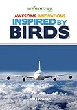 Awesome Innovations Inspired by Birds (Biomimicry)