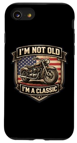 I'm Not Old I'm A Classic Motorcycle Birthday �I�[�g�o�C�W���[�N �X�}�z�P�[�X iPhone SE (2020) / 7 / 8 �p