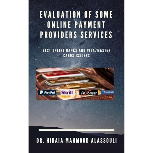 Evaluation of Some Online Payment Providers Services | Dr. Hidaia Mahmood Alassouli episode artwork