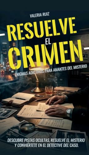 Resuelve el crimen: Descubre pistas ocultas, resuelve el misterio y conviértete en el detective del caso. Enigmas adictivos para amantes del misterio