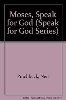 Hardcover Moses, Speak for God (Speak for God Series) Book