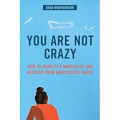 You Are Not Crazy Audiolibro Por Bren Worthington arte de portada