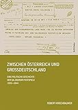  Zwischen Österreich und Großdeutschland: Eine politische Geschichte der Salzburger Festspiele 1933–1944 (Schriftenreihe des Forschungsinstitutes für ... Dr.-Wilfried-Haslauer-Bibliothek, Band 46)