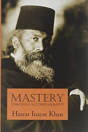 Mastery Through Accomplishment: Developing Inner Strength for Life's Challenges 2nd ed. Edition book cover