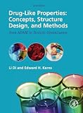 Drug-Like Properties: Concepts, Structure Design and Methods from ADME to Toxicity Optimization