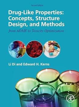 Hardcover Drug-Like Properties: Concepts, Structure Design and Methods from Adme to Toxicity Optimization Book